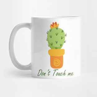 Don't touch me Mug